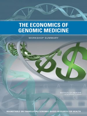 cover image of The Economics of Genomic Medicine